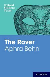 Oxford Student Texts: Aphra Behn: the Rover (Oxford Student Texts) -- Paperback / softback