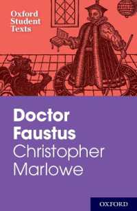 Oxford Student Texts: Christopher Marlowe: Doctor Faustus (Oxford Student Texts)