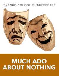 Oxford School Shakespeare: Much Ado about Nothing (Oxford School Shakespeare)