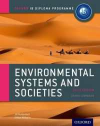 Oxford IB Diploma Programme: Environmental Systems and Societies Course Companion (Oxford Ib Diploma Programme) （2015TH）