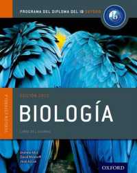 Programa del Diploma del IB Oxford: IB Biología Libro del Alumno (Programa del Diploma del Ib Oxford) （2015TH）