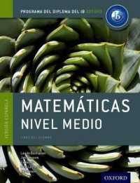 Programa del Diploma del IB Oxford: IB Matemáticas Nivel Medio Libro del Alumno (Programa del Diploma del Ib Oxford)