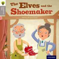 Oxford Reading Tree Traditional Tales: Level 1: The Elves and the Shoemaker (Oxford Reading Tree Traditional Tales)