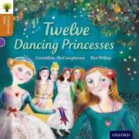 Oxford Reading Tree Traditional Tales: Level 8: Twelve Dancing Princesses (Oxford Reading Tree Traditional Tales)