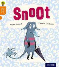 Oxford Reading Tree Story Sparks: Oxford Level 6: Snoot (Oxford Reading Tree Story Sparks)