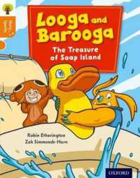 Oxford Reading Tree Story Sparks: Oxford Level 6: Looga and Barooga: the Treasure of Soap Island (Oxford Reading Tree Story Sparks)