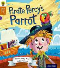 Oxford Reading Tree Story Sparks: Oxford Level 8: Pirate Percy's Parrot (Oxford Reading Tree Story Sparks)