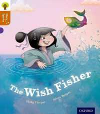 Oxford Reading Tree Story Sparks: Oxford Level 8: The Wish Fisher (Oxford Reading Tree Story Sparks)