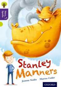 Oxford Reading Tree Story Sparks: Oxford Level 11: Stanley Manners (Oxford Reading Tree Story Sparks)