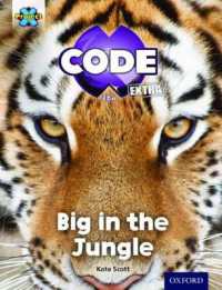 Project X CODE Extra: Green Book Band, Oxford Level 5: Jungle Trail: Big in the Jungle (Project X Code ^iextra^r)