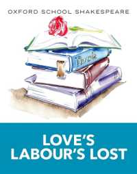 Oxford School Shakespeare: Love's Labour's Lost (Oxford School Shakespeare)