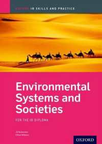 IBディプロマ対応テキスト　環境学：スキル・実践力強化<br>Oxford IB Skills and Practice: Environmental Systems and Societies for the IB Diploma (Oxford Ib Skills and Practice)