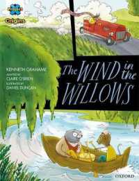 Project X Origins Graphic Texts: Grey Book Band, Oxford Level 14: The Wind in the Willows (Project X Origins ^igraphic Texts^r)