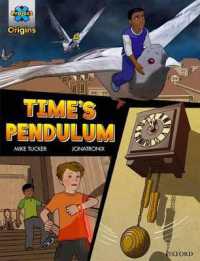 Project X Origins Graphic Texts: Dark Red Book Band, Oxford Level 18: Time's Pendulum (Project X Origins ^igraphic Texts^r)