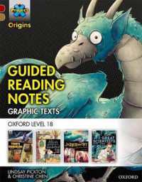 Project X Origins Graphic Texts: Dark Red Book Band， Oxford Level 18: Guided Reading Notes (Project X Origins ^igraphic Texts^r)