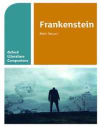 Oxford Literature Companions: Frankenstein (Oxford Literature Companions)