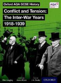 Oxford AQA History for GCSE: Conflict and Tension: The Inter-War Years 1918-1939 (Oxford Aqa History for Gcse)