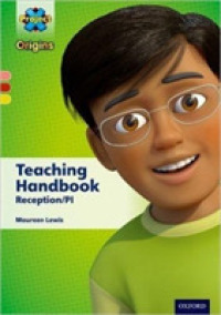 Project X Origins: Grey-Dark Blue Book Bands， Oxford Levels 14-15: Teaching Handbook Year 4/P5 (Project X Origins)