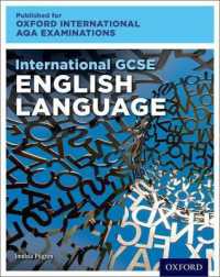 Oxford International AQA Examinations: International GCSE English Language (Oxford International Aqa Examinations)