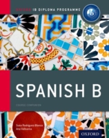 Spanish B : Course Companion (Oxford Ib Diploma Programme)