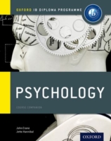 IBディプロマ対応テキスト　心理学：コースブック<br>Psychology : Course Companion (Oxford Ib Diploma Programme) （Reprint）