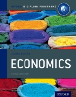 IBディプロマ対応テキスト　経済：コースブック<br>Oxford IB Diploma Programme: Economics Course Companion (Oxford Ib Diploma Programme) （2ND）