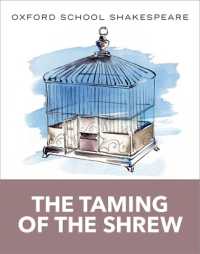 Oxford School Shakespeare: the Taming of the Shrew (Oxford School Shakespeare)