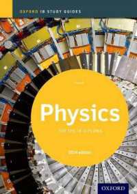Oxford Ib Study Guides: Physics for the Ib Diploma (Oxford Ib Study Guides) -- Paperback / softback （2014 Revis）