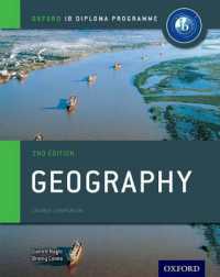 Oxford IB Diploma Programme: Geography Course Companion (Oxford Ib Diploma Programme) （2ND）