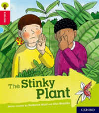 Oxford Reading Tree Explore with Biff, Chip and Kipper: Oxford Level 4: the Stinky Plant (Oxford Reading Tree Explore with Biff, Chip and Kipper)