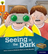 Oxford Reading Tree Explore with Biff, Chip and Kipper: Oxford Level 6: Seeing in the Dark (Oxford Reading Tree Explore with Biff, Chip and Kipper)