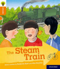Oxford Reading Tree Explore with Biff, Chip and Kipper: Oxford Level 6: the Steam Train (Oxford Reading Tree Explore with Biff, Chip and Kipper)