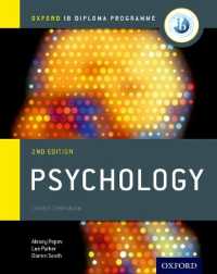 Oxford IB Diploma Programme: Psychology Course Companion (Oxford Ib Diploma Programme) （2ND）