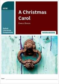 Oxford Literature Companions: a Christmas Carol Workbook (Oxford Literature Companions)
