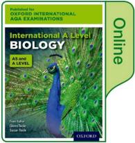 International A Level Biology for Oxford International AQA Examinations: Online Textbook