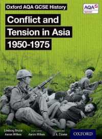 Oxford AQA GCSE History: Conflict and Tension in Asia 1950-1975 Student Book (Oxford Aqa Gcse History)