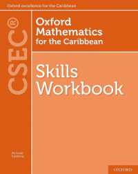 Oxford Mathematics for the Caribbean - Skills Workbook for CSEC （6TH）