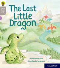Oxford Reading Tree Story Sparks: Oxford Level 1: the Last Little Dragon (Oxford Reading Tree Story Sparks)