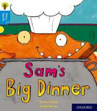 Oxford Reading Tree Story Sparks: Oxford Level 3: Sam's Big Dinner (Oxford Reading Tree Story Sparks)