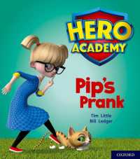 Hero Academy: Oxford Level 1+, Pink Book Band: Pip's Prank (Hero Academy)