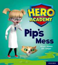 Hero Academy: Oxford Level 2, Red Book Band: Pip's Mess (Hero Academy)
