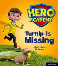 Hero Academy: Oxford Level 3, Yellow Book Band: Turnip is Missing (Hero Academy)