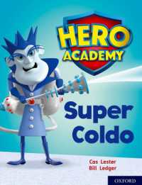 Hero Academy: Oxford Level 7, Turquoise Book Band: Super Coldo (Hero Academy)