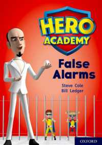 Hero Academy: Oxford Level 9, Gold Book Band: False Alarms (Hero Academy)