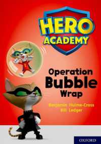 Hero Academy: Oxford Level 10, White Book Band: Operation Bubble Wrap (Hero Academy)