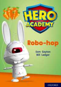 Hero Academy: Oxford Level 11, Lime Book Band: Robo-hop (Hero Academy)