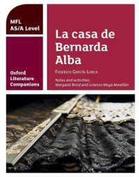 Oxford Literature Companions: La casa de Bernarda Alba: study guide for AS/A Level Spanish set text (Oxford Literature Companions)