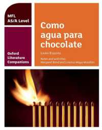 Oxford Literature Companions: Como agua para chocolate: study guide for AS/A Level Spanish set text (Oxford Literature Companions)