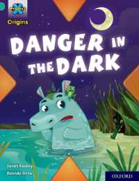 Project X Origins: Turquoise Book Band, Oxford Level 7: Danger in the Dark (Project X Origins)