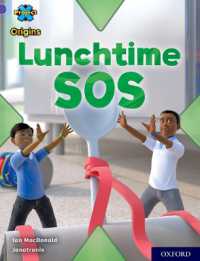 Project X Origins: Purple Book Band, Oxford Level 8: Lunchtime SOS (Project X Origins)